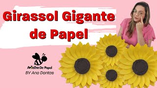 Como fazer Girassol Gigante de Papel para decorar - Ana Dantas - thptnganamst.edu.vn