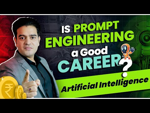 Is Prompt Engineering a Good Career Option | Prompt Engineering Full Course | #promptengineering