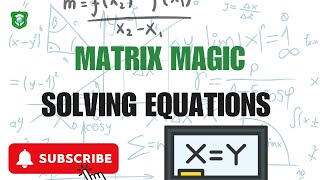 MATRIX MAGIC: Solve Equations in Minutes! #trending #trendingmath #maths #learnmath