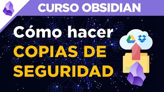 😱 OBSIDIAN no tiene COPIAS DE SEGURIDAD??? = Solución AQUÍ