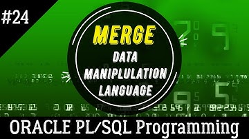 24 | How to MERGE inserted data in the TABLE in SQL | Oracle PL/SQL Programming
