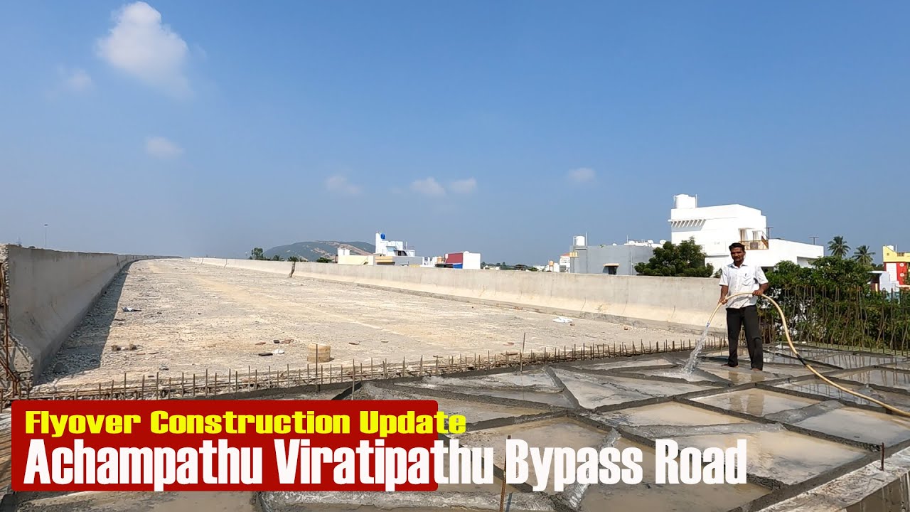 🔴 Viratipathu Achampathu Bypass Road | Flyover Construction Update | Madurai