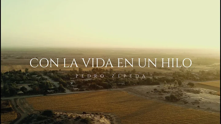 Pedro Zepeda - Con La Vida En Un Hilo (Video Ofici...