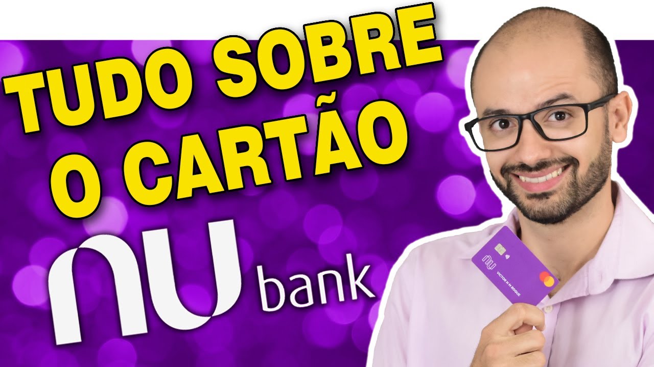 Tudo sobre o cartão de crédito do Nubank | Os benefícios do Roxinho ...