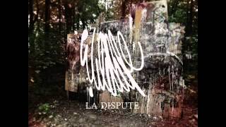 La Dispute - The Most Beautiful Bitter Fruit