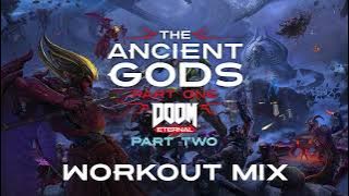 Doom Eternal: The Ancient Gods - Workout Mix