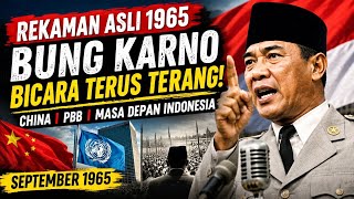 Bung Karno Speaks Candidly About China, the UN & Indonesia's Future