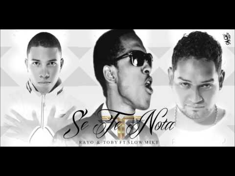 Se le nota - Rayo ft Toby