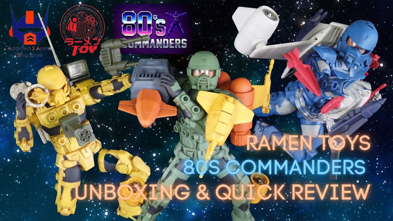 RamenToys 80s Commanders Unboxing and Quick Review