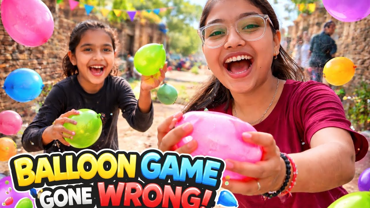 Aaj Ka Balloon Game Ban Gaya Comedy Show 😂🎈(52/365)