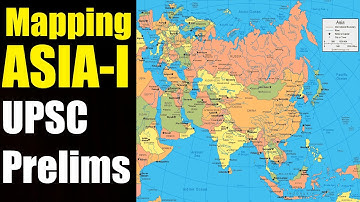 Mapping Classes for UPSC Prelims 2026: ASIA-I
