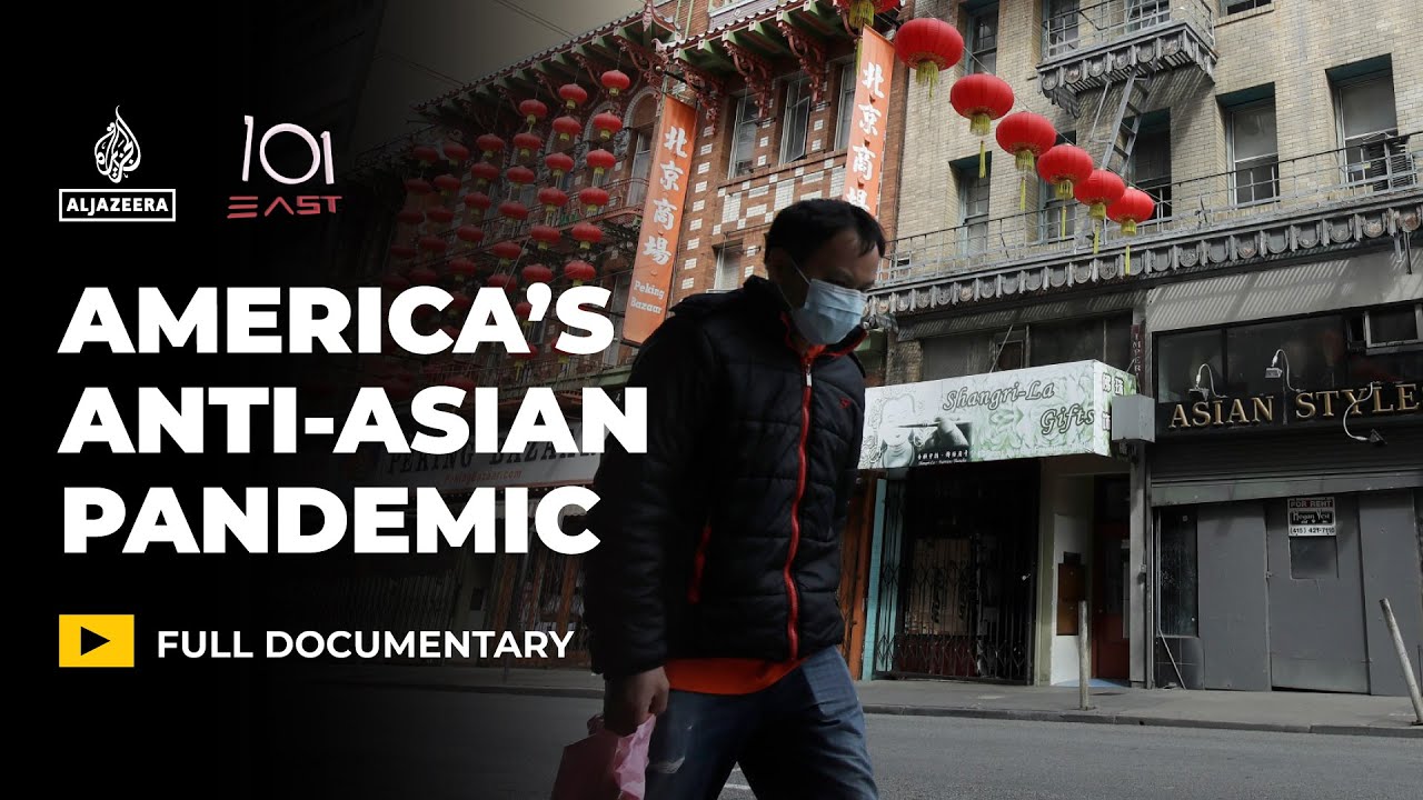 America's Anti-Asian Pandemic | 101 East