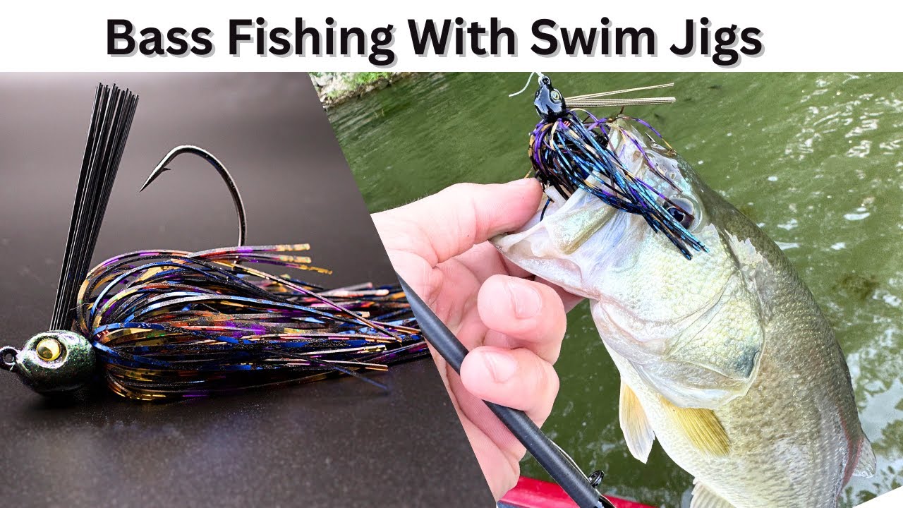 Bass Fishing With Swim Jigs 