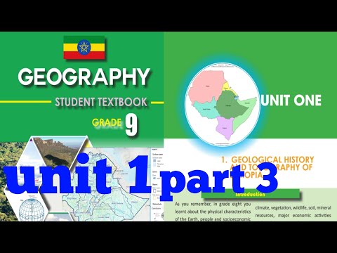 Geography Grade 9 Unit 1 Part 3 Geological History And Topography Of Ethiopia Baruftubetetorial