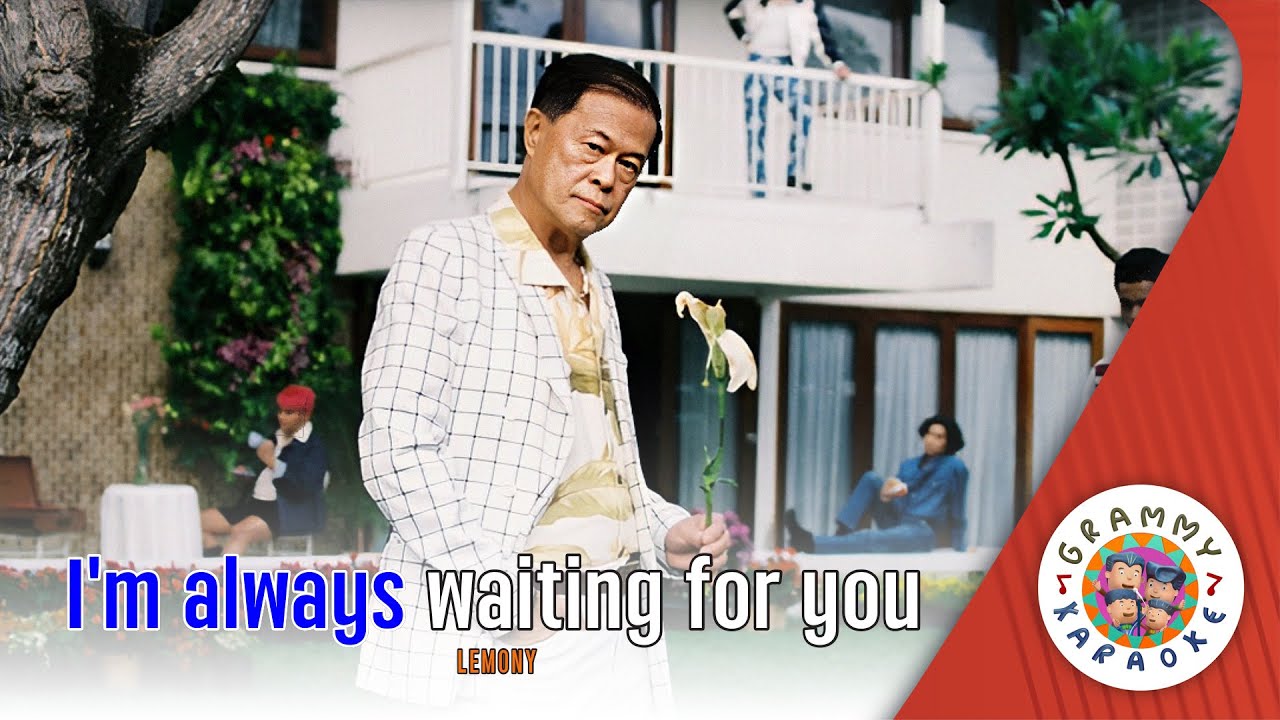 คาราโอเกะ I'm always waiting for you - LEMONY [ Original Karaoke ]