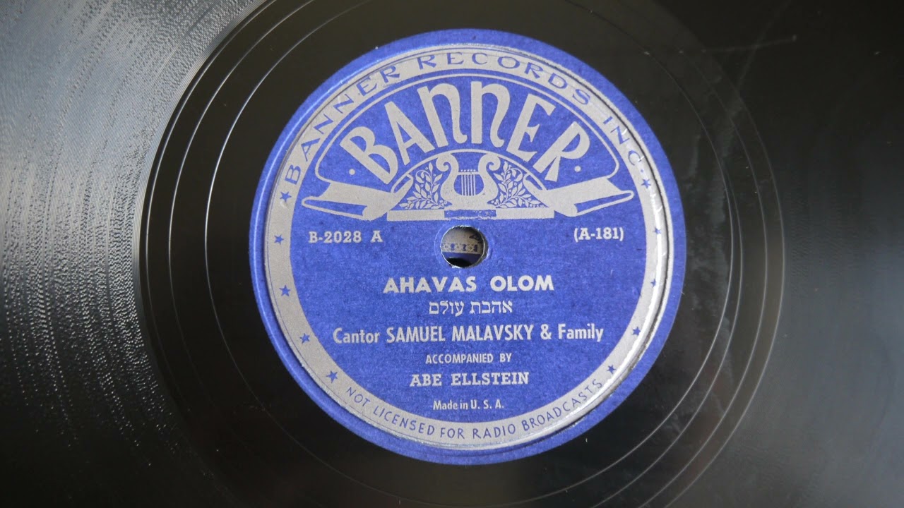 78RPM Cantor Samuel Malavsky & Family ‎– Ahavas Olom, Dei Feir Kashes 1947