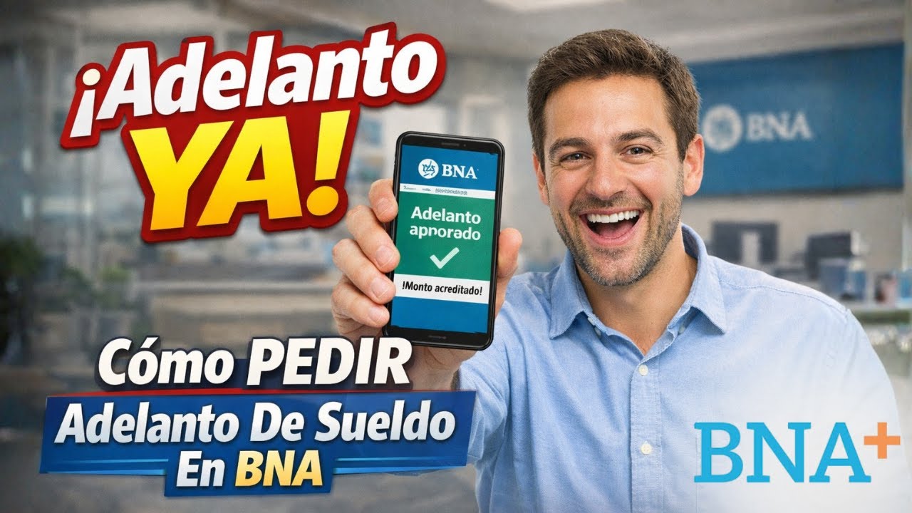 Cómo Pedir ADELANTO de SUELDO en BNA (Banco Nación) 2026