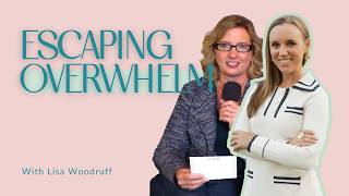 76: Escaping Overwhelm: The Planning System That Actually Works for Busy Moms (with Lisa Woodruff)