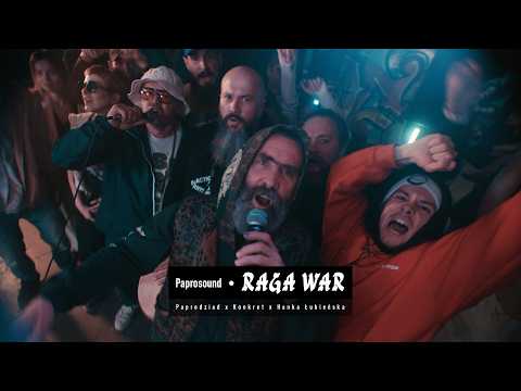RAGA WAR ᛫ PAPROSOUND (PAPRODZIAD/KONKRET) FEAT. HANKA ŁUBIEŃSKA PROD. RAFAŁ ŁOSIK