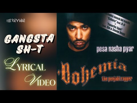 Gangsta sh*t (Official Lyric Video) | Bohemia | Pesa Nasha Pyar