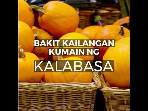 Video: Kapaki-pakinabang Na Kalabasa