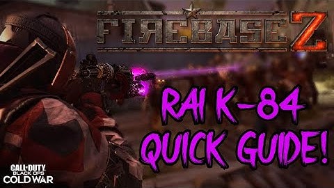 FAST & EASY RAI K-84 Free Wonder Weapon Guide on Firebase Z (Black Ops Cold War Zombies Tutorial)