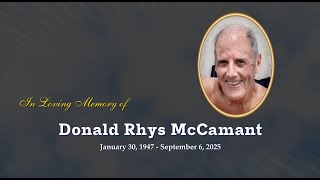 Donald Rhys McCamant Memorial Slideshow