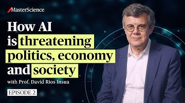 Ep2: How AI is threatening politics, economy and society | MasterScience | AXA Research Fund