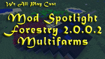 Mod Spotlight - Forestry 2.0.0.2 - Multifarm