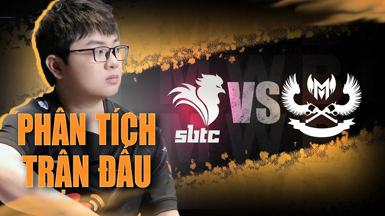 SOFM PHÂN TÍCH GAM VS SBTC - TRẬN CẦU NẢY LỬA VCS | SOFM PHÂN TÍCH