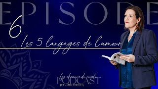 Episode 6  Les 5 langages de l'amour