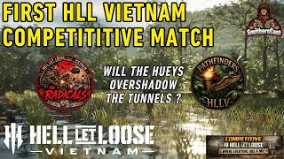 First Hell Let Loose Vietnam Competitive Match | Radicals vs Pathfinders