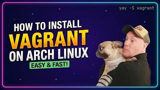 How to Install Vagrant on Omarchy (Arch Linux)