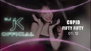 FIFTY FIFTY - Cupid 心动版 DjJK Remix⚡ 热门DJ音乐 | DJ舞曲 | 慢摇