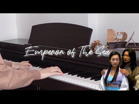 Emperor of The Sea OST - Piano Cover - Jang Bogo Theme & Suae Theme