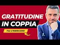 Trasforma la COPPIA con la GRATITUDINE