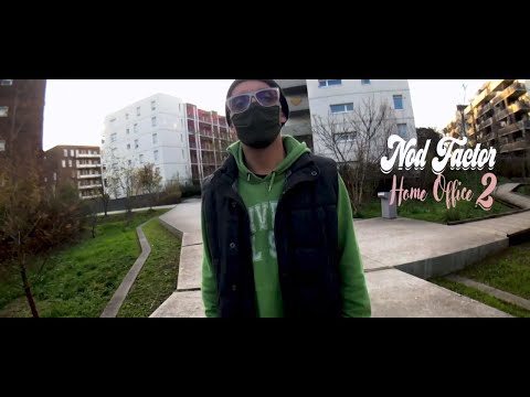 Nod Factor - Home Office 2 | French Rap | Hip Hop Français
