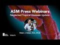 Neglected tropical diseases update