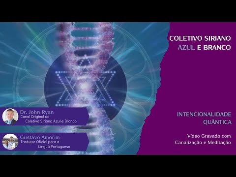 CSAB TA IV #9 - Intencionalidade Quântica - Meditação - 15 Jun 2023
