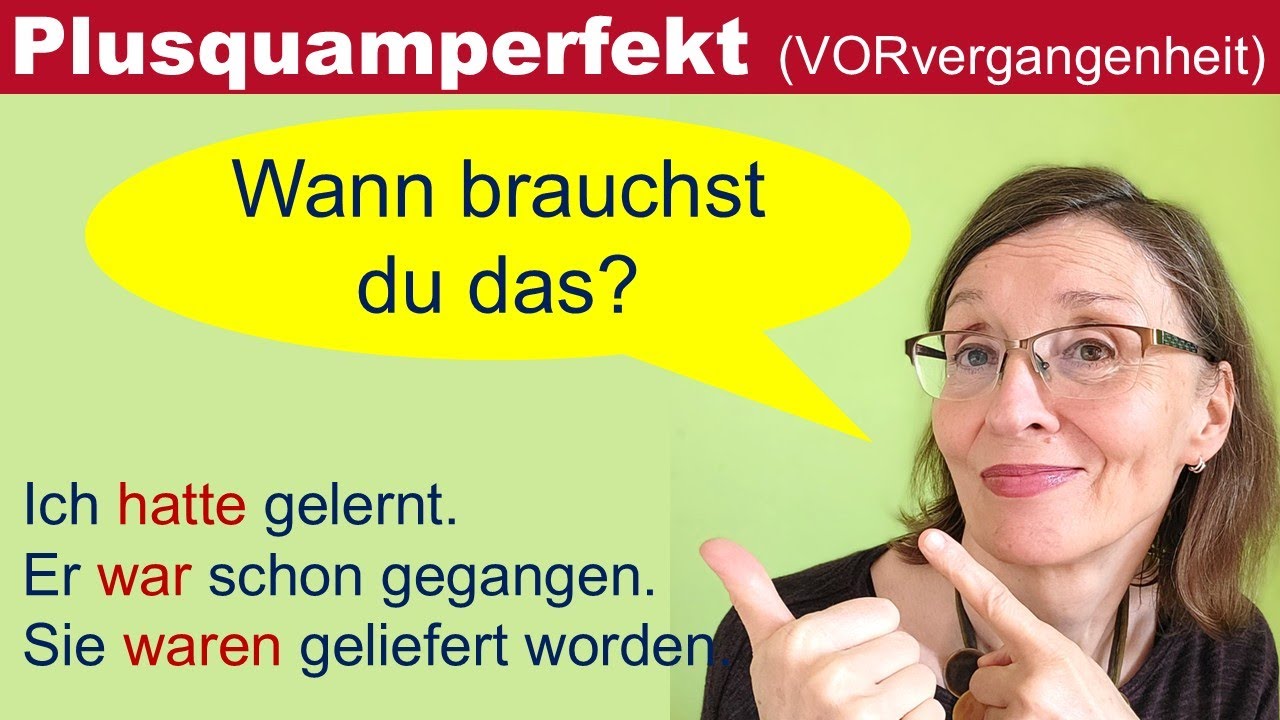 Wann musst du PLUSQUAMPERFEKT nehmen? - die VOR-Vergangenheit einfach erklärt (B2-C1)