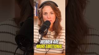 Women Are More Emotional Than Men