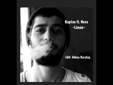 Kaptan ft. Neva - Liman (2015)