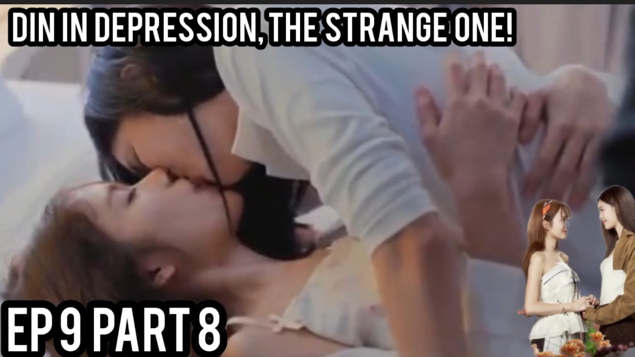 DIN IN DEPRESSION!💔The Earth EP 7😭4 Elements | | วิวาห์ ปฐพี | บ้านวาทินวณิช EP 8 PART 12 #4elements