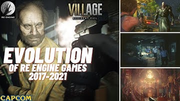 Evolution of RE Engine Games 2017-2021 (4K 60FPS UHD)