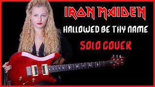 Iron Maiden Hallowed Be Thy Name - Guitar Solo Cover By Eliza Lee