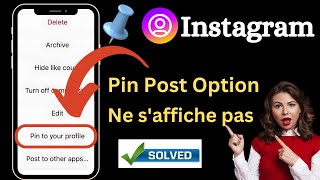 L’option d’épingle de publication Instagram ne s’affiche pas | La fonctionnalité PIN a disparu
