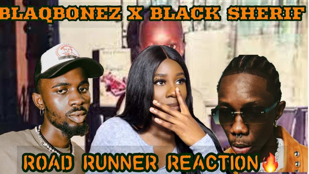 BLAQBONEZ X BLACK SHERIF - Road Runner🔥🔥 Reaction | Meet the Blacks! 🖤