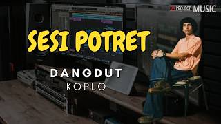 Sesi Potret - enau X Ari Lesmana | Dangdut Koplo Version