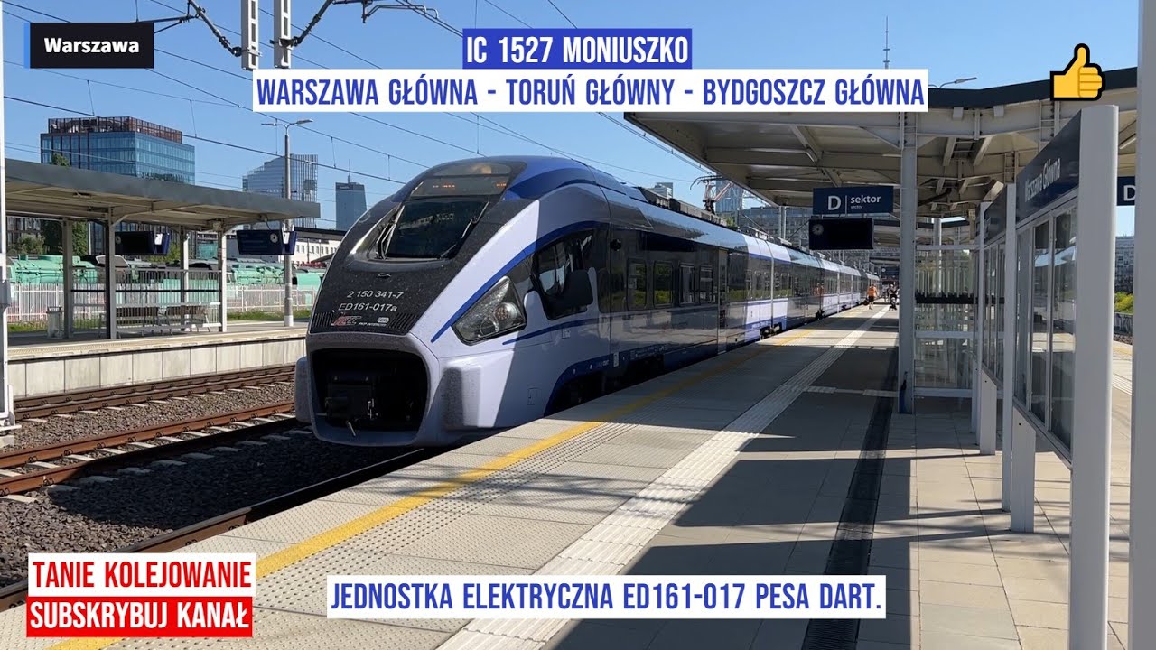 IC1527 MONIUSZKO Warszawa Główna - Toruń Główny - Bydgoszcz Główna ED161 Pesa Dart Tanie Kolejowanie