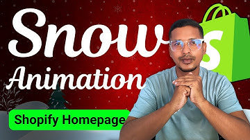 How to Add Snow Animation to Your Shopify Homepage